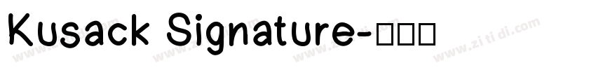 Kusack Signature字体转换